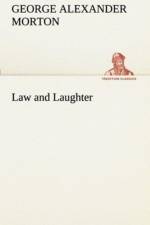 Law and Laughter af George a (George Alexander) Morton