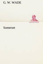 Somerset af G W Wade