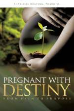 Pregnant With Destiny af Sharliese Boateng Pharm D