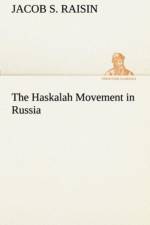 Haskalah Movement in Russia af Jacob S Raisin