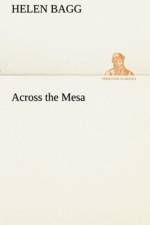 Across the Mesa af Helen Bagg