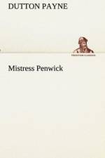 Mistress Penwick af Dutton Payne