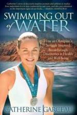 Swimming Out Of Water af Catherine Garceau
