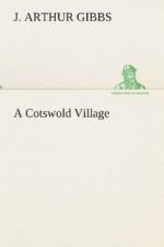 Cotswold Village af J Arthur Gibbs