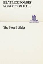 Nest Builder af Beatrice Forbes-Robertson Hale