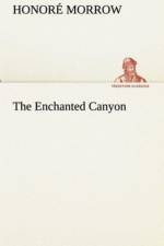 Enchanted Canyon af Honore Morrow