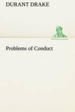 Problems of Conduct af Durant Drake