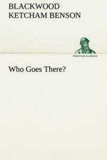 Who Goes There? af Blackwood Ketcham Benson