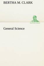 General Science af Bertha M Clark