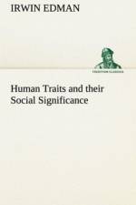 Human Traits and their Social Significance af Irwin Edman