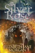 Silver Rose af Elizabeth Jane Morgan