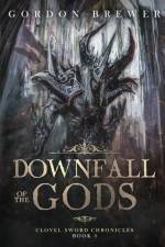 Downfall of the Gods af Gordon Brewer