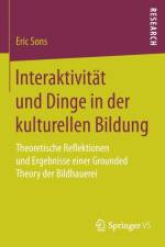 Interaktivitat Und Dinge in Der Kulturellen Bildung af Eric Sons
