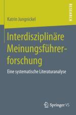 Interdisziplinare Meinungsfuhrerforschung af Katrin Jungnickel