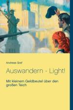 Auswandern - Light! af Andreas N Graf