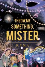 Throw Me Something, Mister af RAMA RAMA