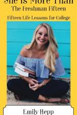 She Is More Than The Freshman Fifteen af Emily Hepp