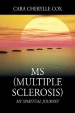 MS (Multiple Sclerosis) af Cara Cherylle Cox