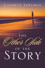 The Other Side of the Story af Cathryn Edelman