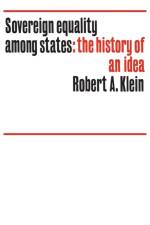 Sovereign equality among states af Robert a Klein
