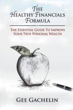Healthy Financials Formula af Gee Gachelin