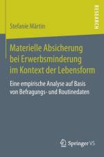 Materielle Absicherung Bei Erwerbsminderung Im Kontext Der Lebensform af Stefanie Martin