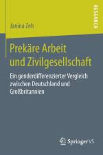 Prekare Arbeit Und Zivilgesellschaft af Janina Zeh