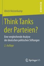 Think Tanks Der Parteien? af Ulrich Heisterkamp