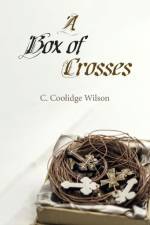 Box of Crosses af C Coolidge Wilson