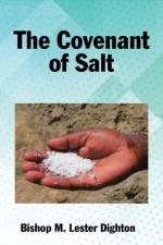 Covenant of Salt af Bishop M Lester Dighton