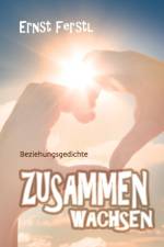 Zusammen wachsen af Ernst Ferstl