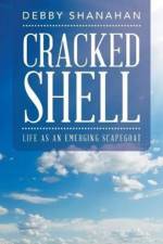 Cracked Shell af Debby Shanahan
