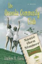 The Osceola Community Club af D. H. Eaton