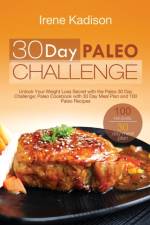 30 Day Paleo Challenge af Irene Kadison