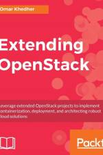 Extending OpenStack af Omar Khedher