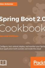 Spring Boot 2.0 Cookbook af Alex Antonov