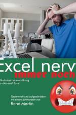 Excel nervt immer noch af René Martin