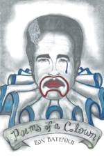 Poems of a Clown af Ron Batenich