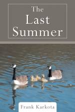 The Last Summer af Frank Karkota