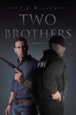Two Brothers af T J Wilson