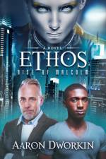 Ethos af Aaron Dworkin