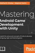 Mastering Android Game Development with Unity af Siddharth Shekar