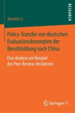 Policy-Transfer Von Deutschen Evaluationskonzepten Der Berufsbildung Nach China af Junmin Li