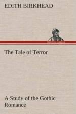 Tale of Terror A Study of the Gothic Romance af Edith Birkhead