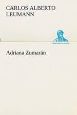 Adriana Zumaran af Carlos Alberto Leumann
