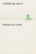 Historia de Teruel af Cosme Blasco