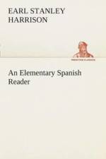 Elementary Spanish Reader af Earl Stanley Harrison