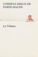 La Tribuna af Condesa de Emilia Pardo Bazán