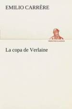 La copa de Verlaine af Emilio Carrere