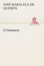 El Mandarin af Jose Maria Eca de Queiros